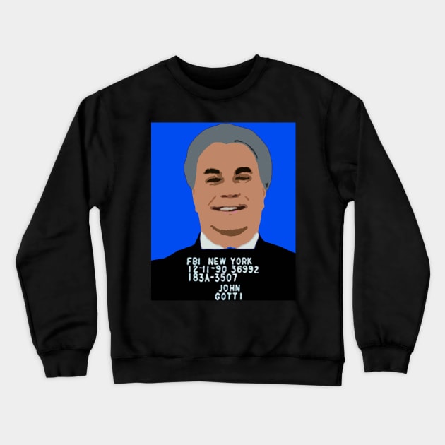 john gotti Crewneck Sweatshirt by oryan80